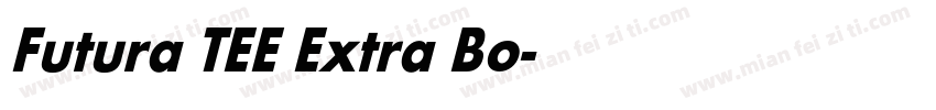 Futura T EE Extra Bo字体转换